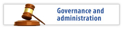 Governance and administration
