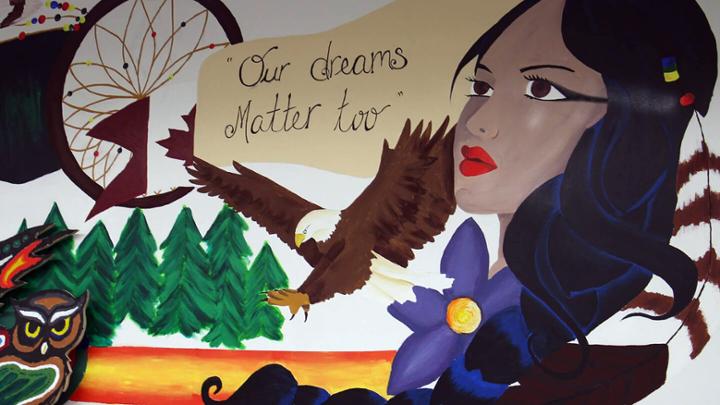 Indigenous mural with the words Our dreams matter too.