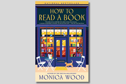 Cover for the novel How to Read a Book by Monica Wood.
