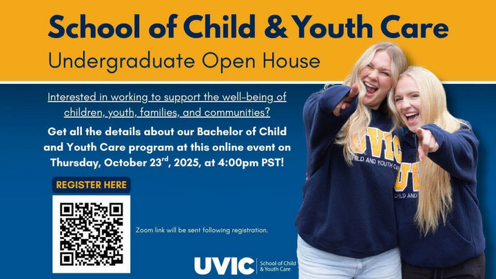 Poster advertising the School of Child and Youth Care's 2025 undergraduate open house.