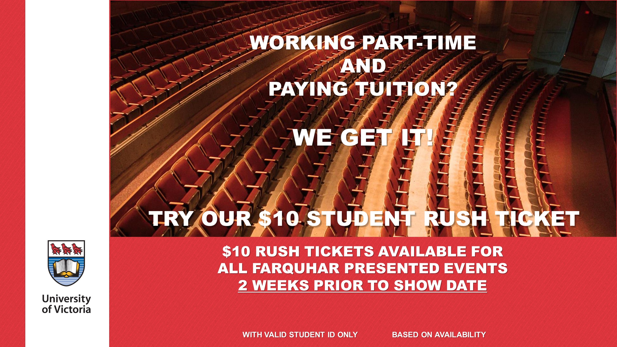 Student rush tickets University of Victoria