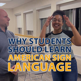 A social media ambassador ponders why students should learn American sign language