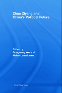 Zhao Ziyang and China's Political Future