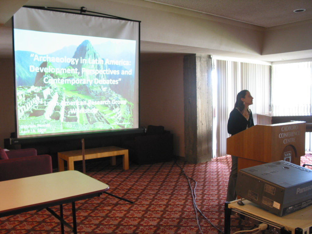 Gabriela Pereira (Anthropology) delivered a paper on the situation of Archaeology in Latin America.