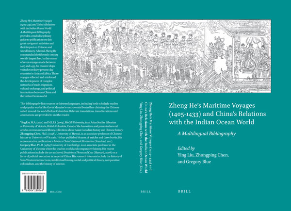 Zheng he's Maritime Voyages (1405-1453) and China's Relations with the Indian Ocean World: A Multilingual Bibliography