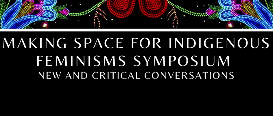 2022 Indigenous Feminisms Symposium