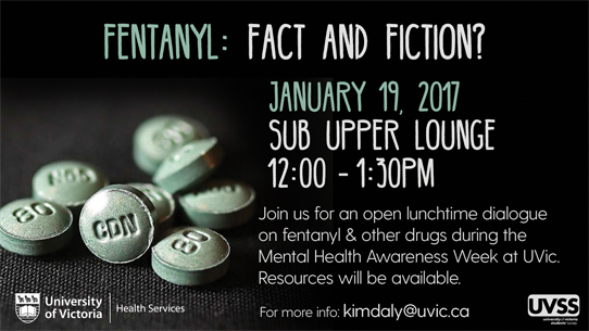 Fentanyl discussion UVic Jan 19th, 2017
