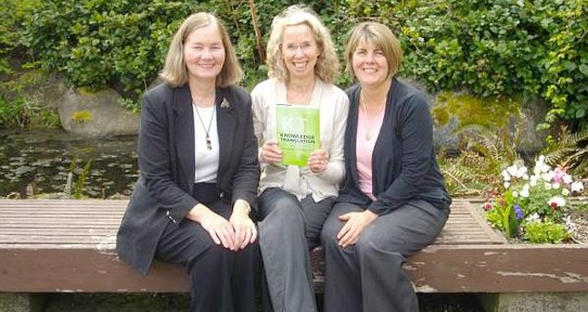 Dr. Anne Marshall, Dr. Elizabeth Banister, and Dr. Bonnie Leadbeater with their book “Knowledge Translation in Context."