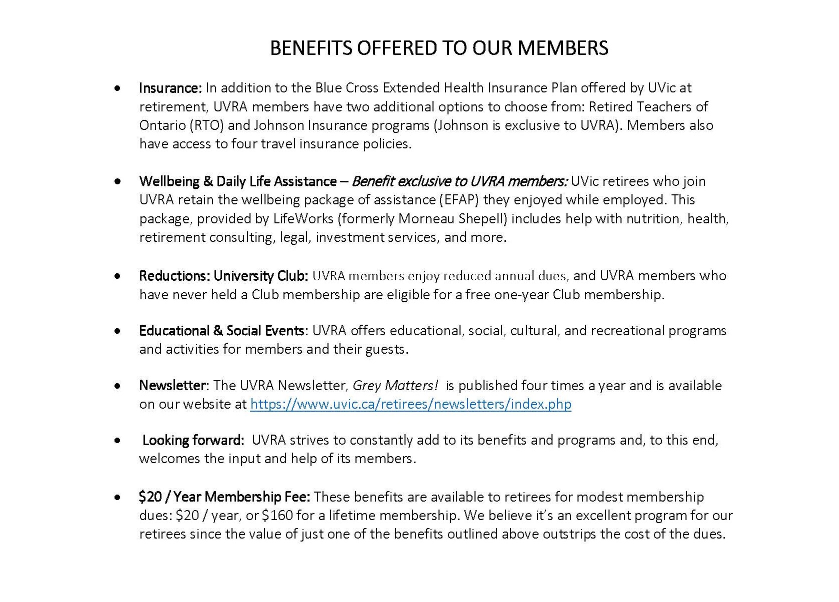 The benefits of being a UVRA member.