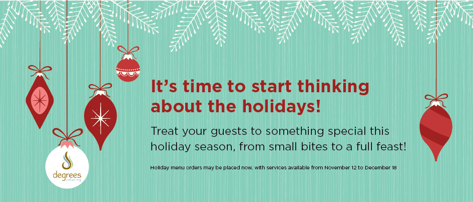 Place your UVic holiday orders now. Services are available from November 12 to December 18. 