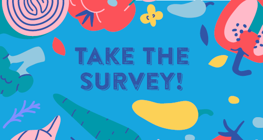 Take the survey and let us know what you think!